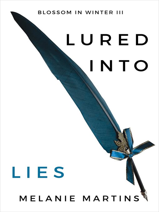 Title details for Lured into Lies by Melanie Martins - Wait list